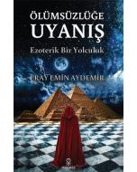 Ölümsüzlüğe Uyanış