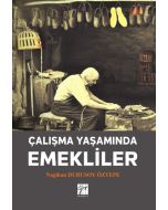 Çalışma Yaşamında Emekliler