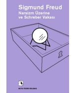 Narsizm Üzerine ve Schreber Vakası