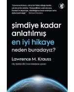 Şimdiye Kadar Anlatılmış En İyi Hikaye Neden Buradayız?