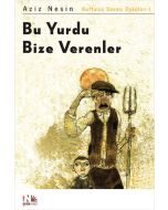 Bu Yurdu Bize Verenler