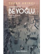 Cumhuriyet’te Beyoğlu
