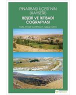 Pınarbaşı İlçesi’nin (Kayseri) Beşeri ve İktisadi Coğrafyası