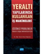 Yeraltı Yapılarında Kullanılan İş Makineleri 