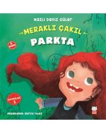 Meraklı Çakıl Parkta - Duygular Serisi 1