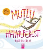 Mutlu Hayalperest (Ciltli)