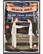Büyük Sınav Zamanı - Bilgelik Yolu