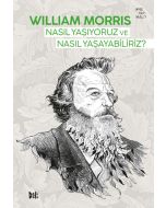 Nasıl Yaşıyoruz ve Nasıl Yaşayabiliriz? (Ciltli)