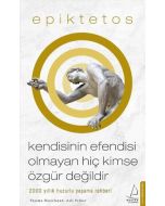 Kendisinin Efendisi Olmayan Hiç Kimse Özgür Değildir