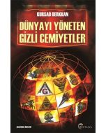 Dünyayı Yöneten Gizli Cemiyetler