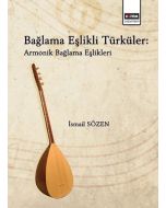 Bağlama Eşlikli Türküler: Armonik Bağlama Eşlikleri