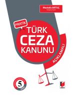 Pratik Türk Ceza Kanunu Açıklamalı (Ciltli)