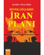 Büyük Güçlerin İran Planı