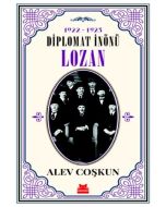 Diplomat İnönü - Lozan