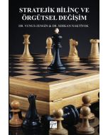 Stratejik Bilinç ve Örgütsel Değişim