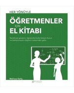 Her Yönüyle Öğretmenler İçin El Kitabı