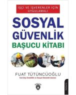 İşçi ve İşverenler İçin Uygulamalı Sosyal Güvenlik