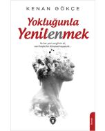 Yokluğunla Yenilenmek