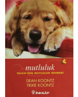 Mutluluk - Trixie'nin Mutluluk Rehberi