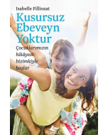 Kusursuz Ebeveyn Yoktur