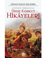 Dede Korkut Hikayeleri (Günümüz Türkçesiyle)
