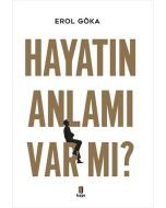 Hayatın Anlamı Var Mı?