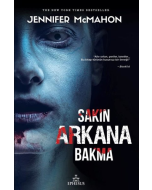 Sakın Arkana Bakma (Ciltli)