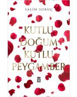 Kutlu Doğum Kutlu Peygamber