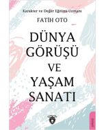 Dünya Görüşü ve Yaşam Sanatı