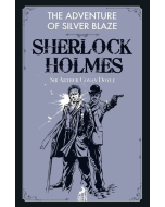 The Adventure of Silver Blaze - Sherlock Holmes
