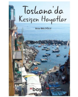 Toskana’da Kesişen Hayatlar