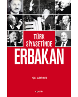 Türk Siyasetinde Erbakan