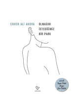 Olmasını İstediğimiz Bir Park