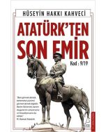 Atatürk'ten Son Emir