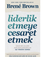 Liderlik Etmeye Cesaret Etmek