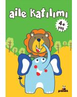 Aile Katılımı 4+ Yaş
