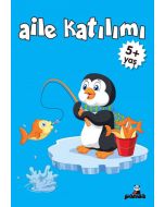 Aile Katılımı 5+ Yaş