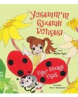 Uğur Böceği Uçuç - Yasemin’in Gizemli Bahçesi