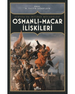 Osmanlı-Macar İlişkileri