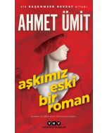 Aşkımız Eski Bir Roman