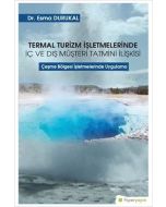 Termal Turizm İşletmelerinde İç ve Dış Müşteri Tatmini İlişkisi