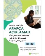 Yabancılar İçin Arapça Açıklamalı Türkçe Okuma Metinleri