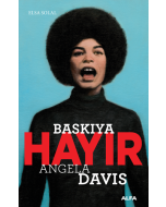 Baskıya Hayır - Angela Davis