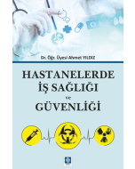 Hastanelerde İş Sağlığı ve Güvenliği