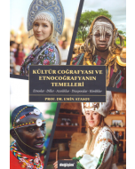 Kültür Coğrafyası ve Etnocoğrafyanın Temelleri