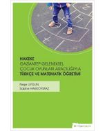 Hakeke Gaziantep Geleneksel Çocuk Oyunları Aracılığıyla Türkçe ve Matematik Öğretimi