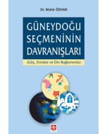 Güneydoğu Seçmeninin Davranışları