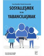 Sosyalleşmek Ya Da Yabancılaşmak