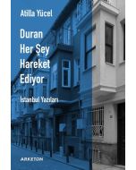 Duran Her Şey Hareket Ediyor