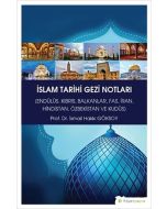 İslam Tarihi Gezi Notları